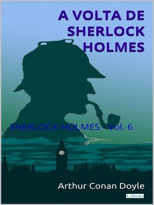 cover image of A Volta de Sherlock Holmes--Volume 6